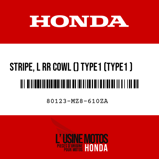 image de 80123-MZ8-610ZA STRIPE, L RR COWL () TYPE1 (TYPE1 )