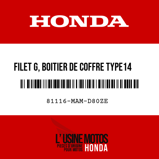 image de 81116-MAM-D80ZE FILET G, BOITIER DE COFFRE TYPE14 