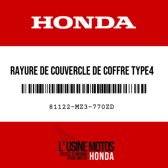 image de 81122-MZ3-770ZD RAYURE DE COUVERCLE DE COFFRE TYPE4 