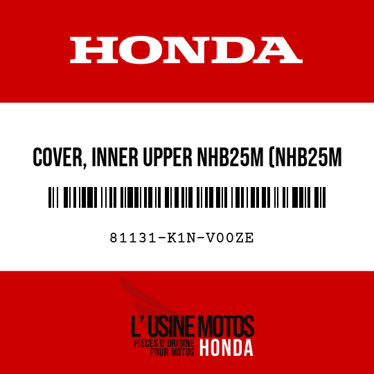 image de 81131-K1N-V00ZE COVER, INNER UPPER NHB25M (NHB25M POSEIDON BLACK METALLIC)