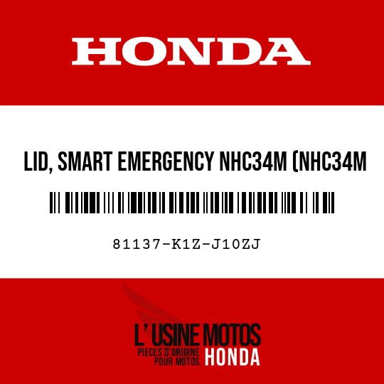 image de 81137-K1Z-J10ZJ LID, SMART EMERGENCY NHC34M (NHC34M MAT DIM GRAY METALLIC)