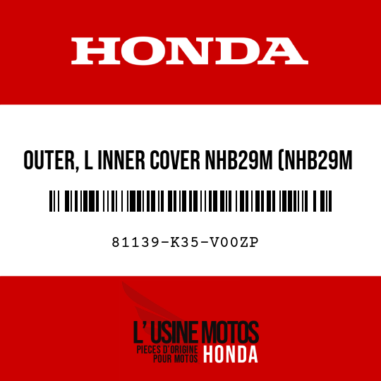 image de 81139-K35-V00ZP OUTER, L INNER COVER NHB29M (NHB29M MOONDUST SILVER METALLIC)