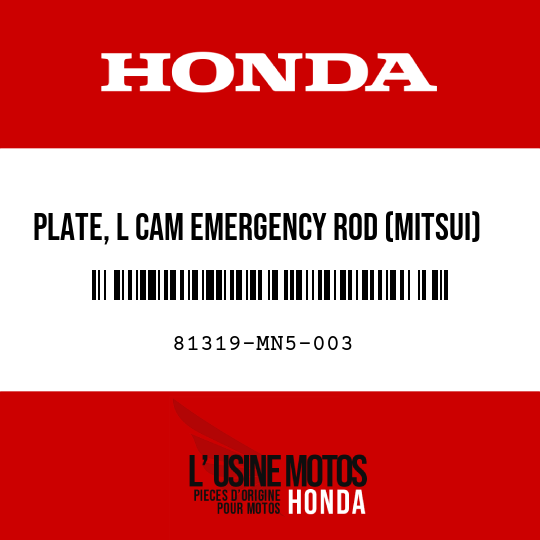 image de 81319-MN5-003 PLATE, L CAM EMERGENCY ROD (MITSUI)