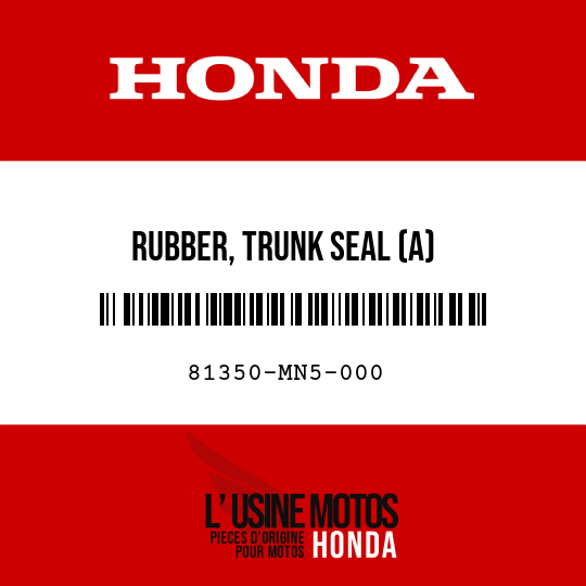 image de 81350-MN5-000 RUBBER, TRUNK SEAL (A)