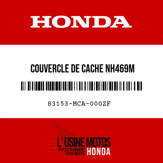 image de 83153-MCA-000ZF COUVERCLE DE CACHE NH469M 