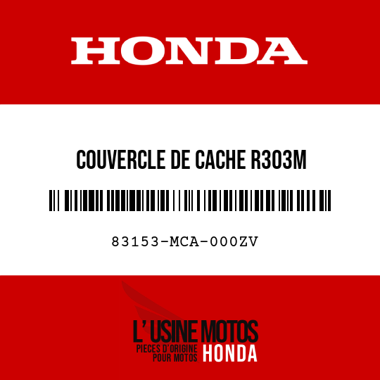 image de 83153-MCA-000ZV COUVERCLE DE CACHE R303M 