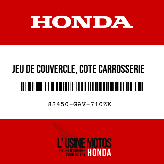 image de 83450-GAV-710ZK JEU DE COUVERCLE, COTE CARROSSERIE D (WL) TYPE3 2