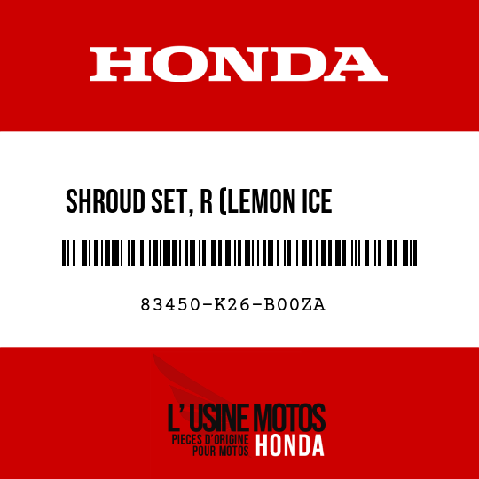 image de 83450-K26-B00ZA SHROUD SET, R (LEMON ICE      YELLOW) (WL) TYPE4 (TYPE4 )