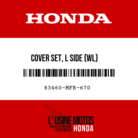 image de 83460-MFR-670 COVER SET, L SIDE (WL)