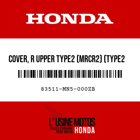 image de 83511-MN5-000ZB COVER, R UPPER TYPE2 (MRCR2) (TYPE2 )