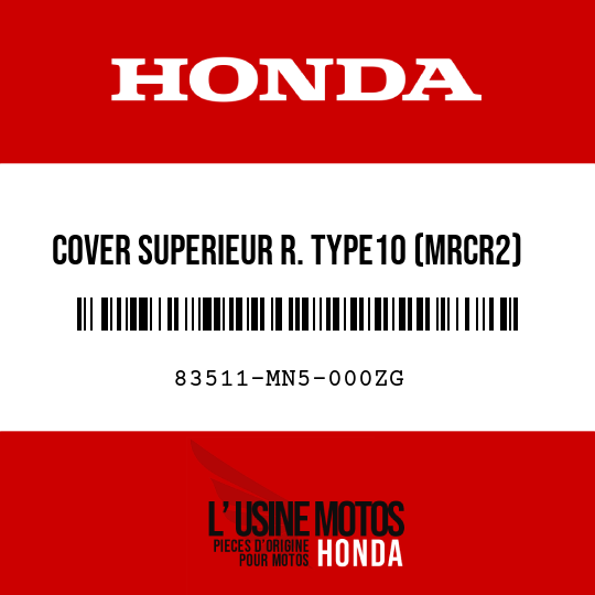 image de 83511-MN5-000ZG COVER SUPERIEUR R. TYPE10 (MRCR2)