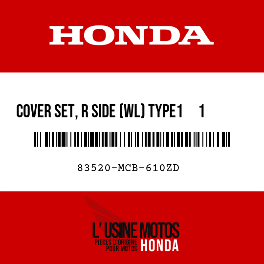 image de 83520-MCB-610ZD COVER SET, R SIDE (WL) TYPE1     1  (TYPE1     1 )