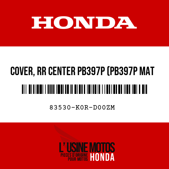image de 83530-K0R-D00ZM COVER, RR CENTER PB397P (PB397P MAT PEARL PACIFIC BLUE)