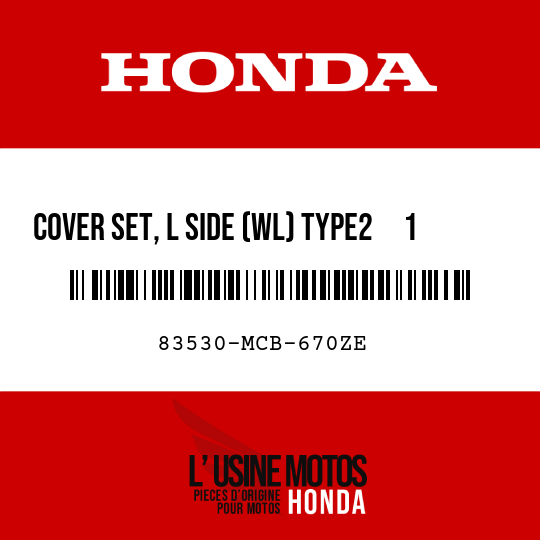 image de 83530-MCB-670ZE COVER SET, L SIDE (WL) TYPE2     1  (TYPE2     1 )