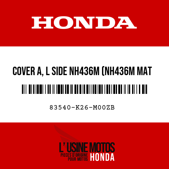 image de 83540-K26-M00ZB COVER A, L SIDE NH436M (NH436M MAT GUNPOWDER BLACK METALLIC)