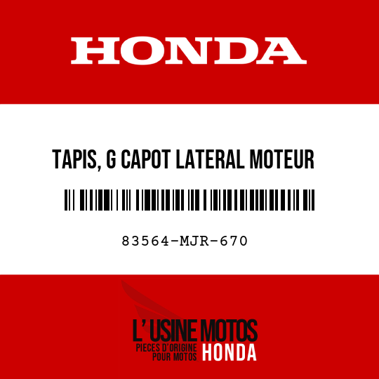 image de 83564-MJR-670 TAPIS, G CAPOT LATERAL MOTEUR