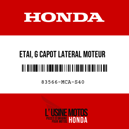 image de 83566-MCA-S40 ETAI, G CAPOT LATERAL MOTEUR