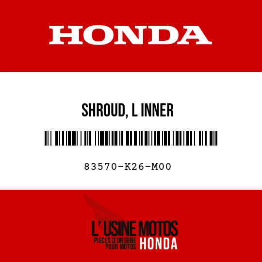 image de 83570-K26-M00 SHROUD, L INNER