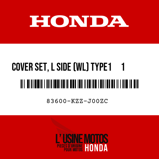 image de 83600-KZZ-J00ZC COVER SET, L SIDE (WL) TYPE1     1 (TYPE1     1 )