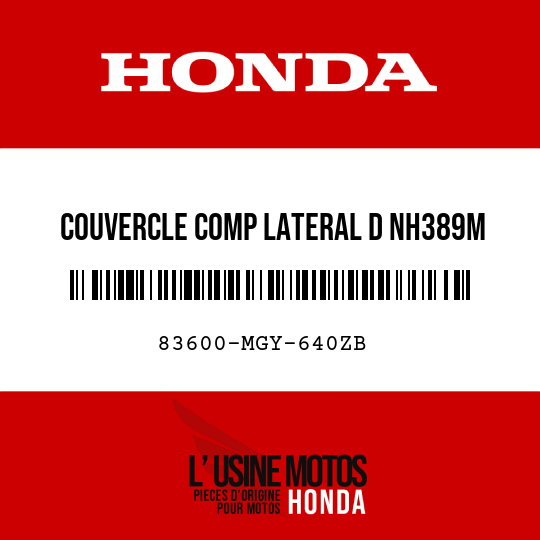 image de 83600-MGY-640ZB COUVERCLE COMP LATERAL D NH389M