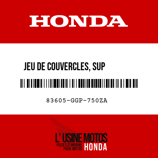 image de 83605-GGP-750ZA JEU DE COUVERCLES, SUP       CARROSSERIE G (WL) TYPE1