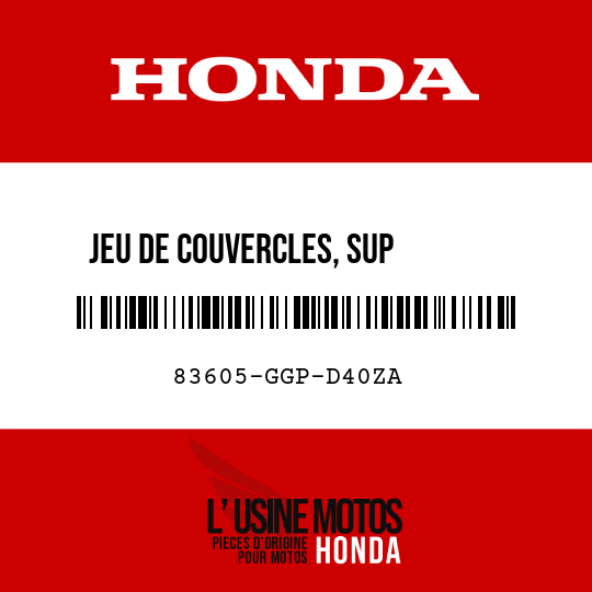 image de 83605-GGP-D40ZA JEU DE COUVERCLES, SUP       CARROSSERIE G (WL) TYPE2