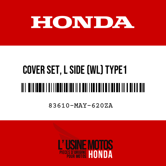 image de 83610-MAY-620ZA COVER SET, L SIDE (WL) TYPE1  (TYPE1 )
