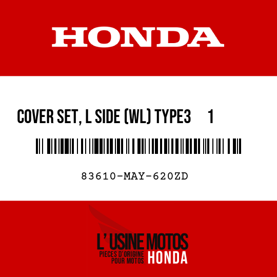 image de 83610-MAY-620ZD COVER SET, L SIDE (WL) TYPE3     1  (TYPE3     1 )