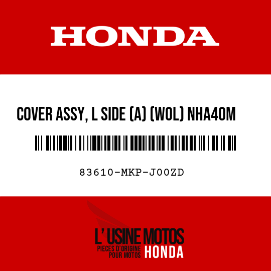 image de 83610-MKP-J00ZD COVER ASSY, L SIDE (A) (WOL) NHA40M (NHA40M MAT CRYPTON SILVER METALLIC)