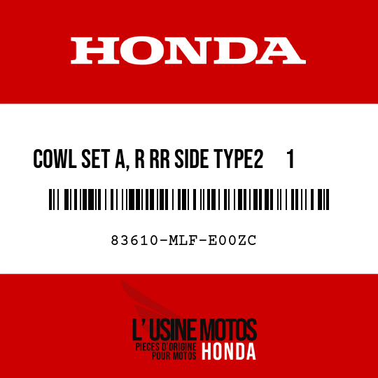 image de 83610-MLF-E00ZC COWL SET A, R RR SIDE TYPE2     1 (TYPE2     1 )