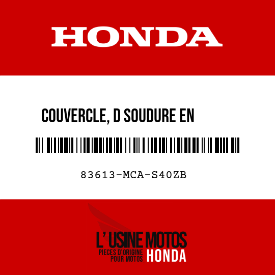 image de 83613-MCA-S40ZB COUVERCLE, D SOUDURE EN      CORDONS NHA86M