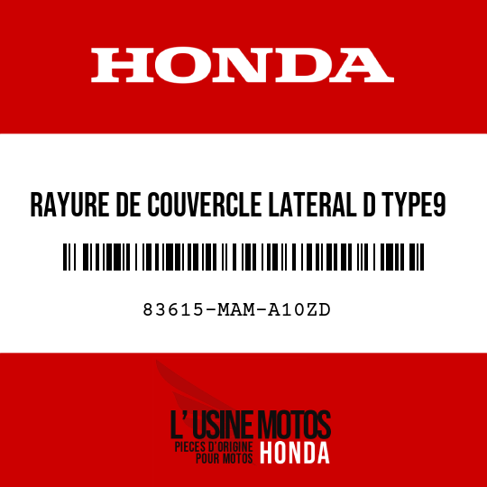 image de 83615-MAM-A10ZD RAYURE DE COUVERCLE LATERAL D TYPE9 