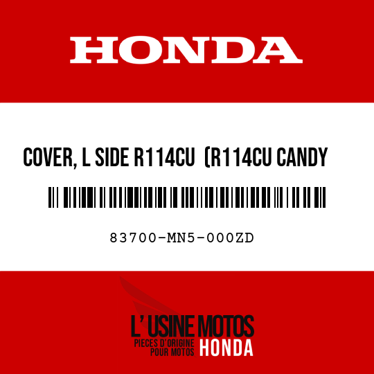 image de 83700-MN5-000ZD COVER, L SIDE R114CU  (R114CU CANDY WINE BERRY RED-U)