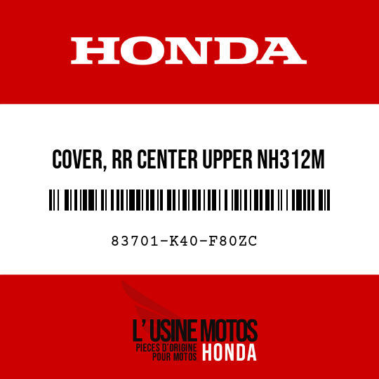 image de 83701-K40-F80ZC COVER, RR CENTER UPPER NH312M (NH312M MAT CYNOS GRAY METALLIC)