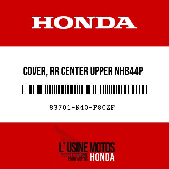 image de 83701-K40-F80ZF COVER, RR CENTER UPPER NHB44P (NHB44P MAT PEARL COOL WHITE)