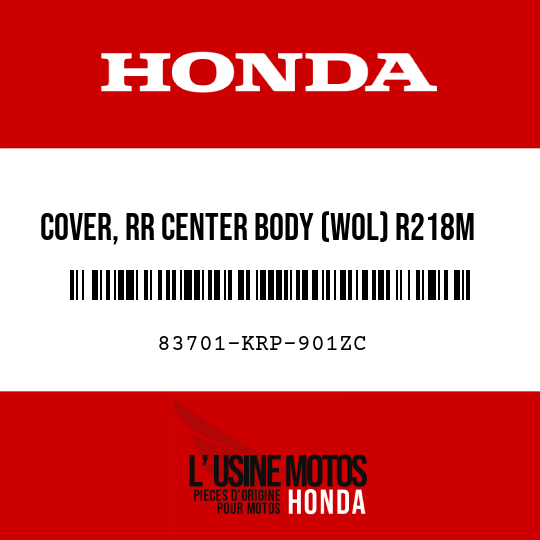 image de 83701-KRP-901ZC COVER, RR CENTER BODY (WOL) R218M  (R218M RADIANT RED METALLIC)