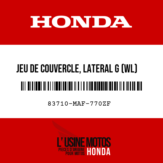 image de 83710-MAF-770ZF JEU DE COUVERCLE, LATERAL G (WL) TYPE6 