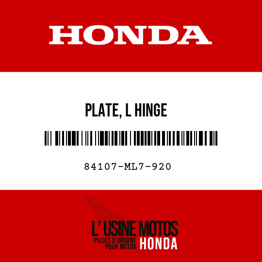 image de 84107-ML7-920 PLATE, L HINGE