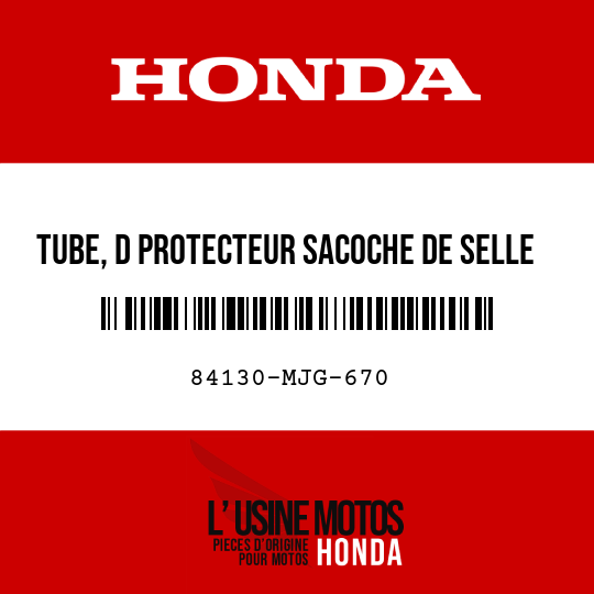 image de 84130-MJG-670 TUBE, D PROTECTEUR SACOCHE DE SELLE