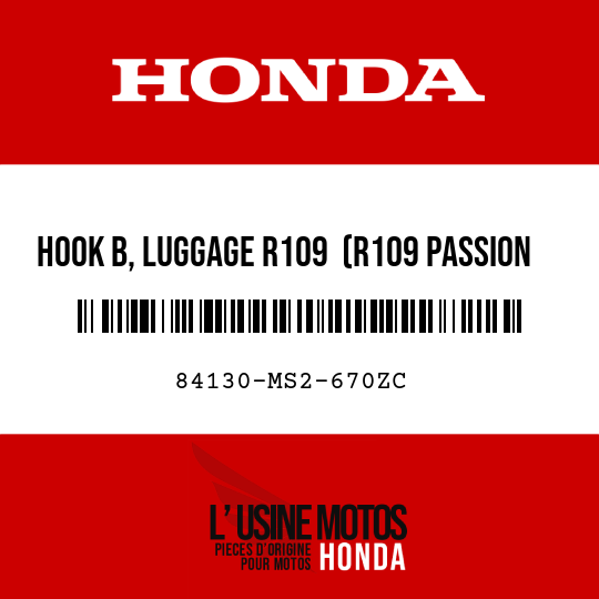 image de 84130-MS2-670ZC HOOK B, LUGGAGE R109  (R109 PASSION RED)