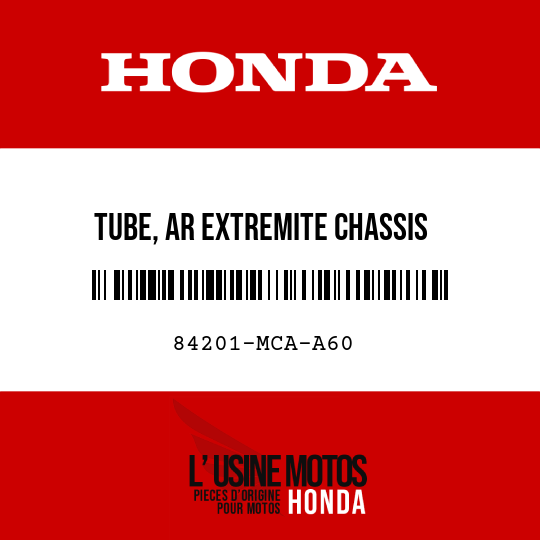 image de 84201-MCA-A60 TUBE, AR EXTREMITE CHASSIS