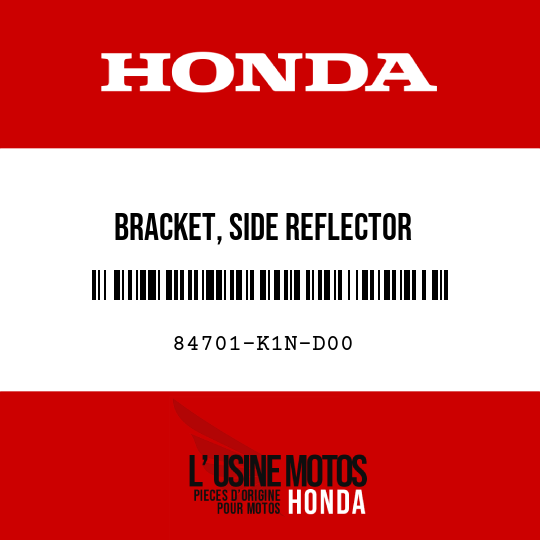 image de 84701-K1N-D00 BRACKET, SIDE REFLECTOR