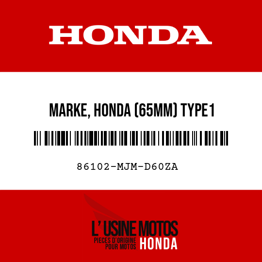 image de 86102-MJM-D60ZA MARKE, HONDA (65MM) TYPE1
