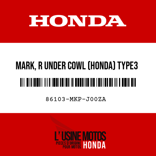 image de 86103-MKP-J00ZA MARK, R UNDER COWL (HONDA) TYPE3 (TYPE3 )