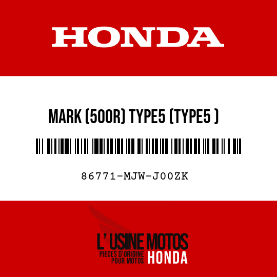 image de 86771-MJW-J00ZK MARK (500R) TYPE5 (TYPE5 )