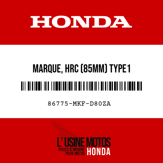 image de 86775-MKF-D80ZA MARQUE, HRC (85MM) TYPE1