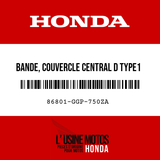 image de 86801-GGP-750ZA BANDE, COUVERCLE CENTRAL D TYPE1