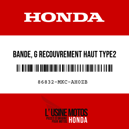image de 86832-MKC-AH0ZB BANDE, G RECOUVREMENT HAUT TYPE2