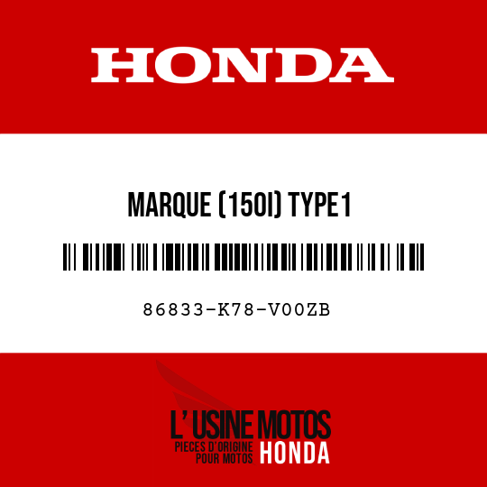 image de 86833-K78-V00ZB MARQUE (150I) TYPE1