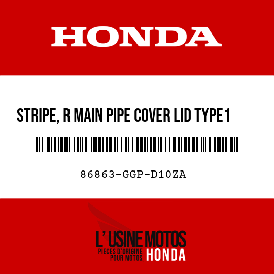 image de 86863-GGP-D10ZA STRIPE, R MAIN PIPE COVER LID TYPE1 (TYPE1 )